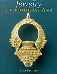 The Jewelry of Southeast Asia (Hardcover)