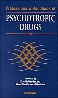 Professionals Handbook of Psychotropic Drugs (Paperback)