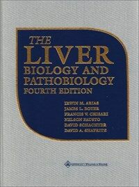 The liver : biology and pathobiology 4th ed