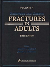 Rockwood and Greens Fractures in Adults and Children (Hardcover, CD-ROM, 5th)