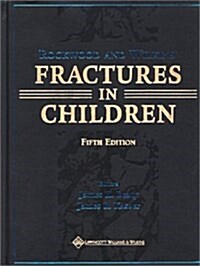 Rockwood and Wilkins Fractures in Children (Hardcover, CD-ROM)