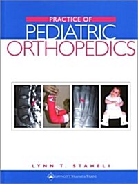 Practice of Pediatric Orthopedics (Hardcover)