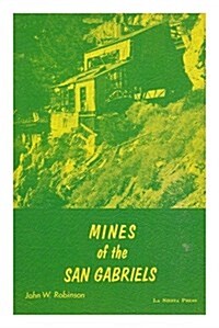 Mines of the San Gabriels (Paperback)