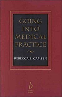 Going into Medical Practice (Paperback)