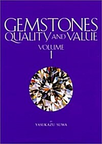 Gemstones Quality and Value (Hardcover)
