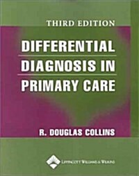 Differential Diagnosis in Primary Care (Paperback, 3rd)