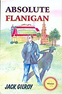 Absolute Flanigan (Paperback)