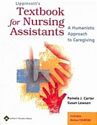 Lippincotts Textbook for Nursing Assistants (Paperback, CD-ROM)