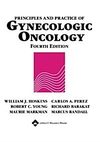 Principles and Practice of Gynecologic Oncology (Hardcover, 4th, Illustrated)