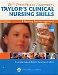 Skill Checklists To Accompany Taylors Clinical Nursing Skills (Paperback)