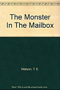 The Monster In The Mailbox (Hardcover)