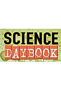 Great Source Science Daybooks (Hardcover, 1st, PCK, Student)