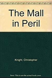 The Mall in Peril (Paperback)