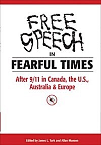 Free Speech in Fearful Times (Paperback)