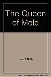 The Queen of Mold (Paperback)