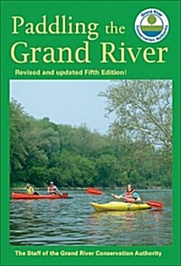 Paddling the Grand River (Paperback, 5th)