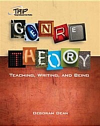 Genre Theory: Teaching, Writing, and Being (Paperback)