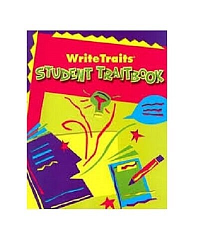 Great Source Write Traits (Hardcover, 1st, PCK, Student)