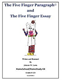 The Five Finger Paragraph: Homeschool/Homestudy Edition, Kit: Homeschool/Homestudy Kit (Paperback)