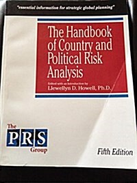 The Handbook of Country Political Risk Analysis (Paperback, 5th)