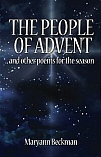 People of Advent: And Other Poems for the Season (Paperback)