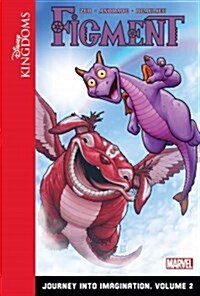 Figment: Journey Into Imagination: Volume 2 (Library Binding)