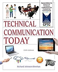 Technical Communication Today: Special Edition for Society for Technical Communication Foundation Certification, Books a la Carte Edition (Loose Leaf, 5)