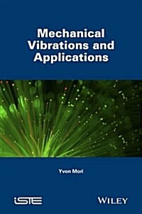 Mechanical Vibrations and Applications (Hardcover)