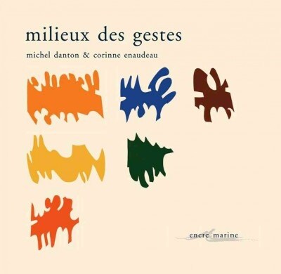 Milieux Des Gestes (Paperback)