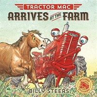 Tractor MAC Arrives at the Farm (Paperback, Reprint)