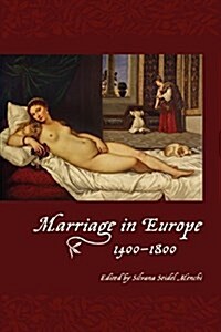 Marriage in Europe, 1400-1800 (Hardcover)