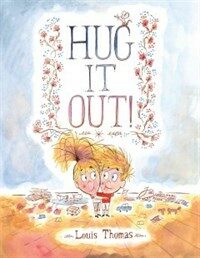 Hug It Out! (Hardcover)