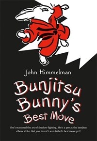 Bunjitsu Bunny's Best Move (Paperback, Reprint)