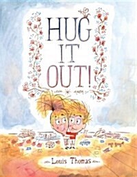 Hug It Out! (Hardcover)