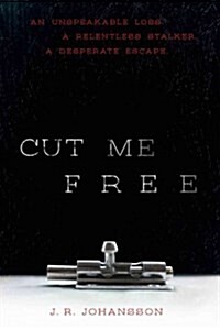 Cut Me Free (Paperback, Reprint)
