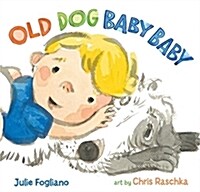 Old Dog Baby Baby (Hardcover)