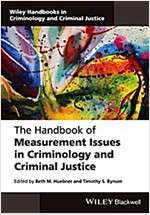 The Handbook of Measurement Issues in Criminology and Criminal Justice (Hardcover)