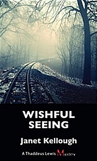 Wishful Seeing (Paperback)