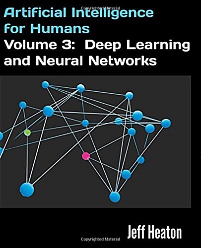 [중고] Artificial Intelligence for Humans, Volume 3: Deep Learning and Neural Networks (Paperback)