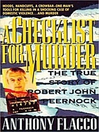 A Checklist for Murder: The True Story of Robert John Peernock (MP3 CD, MP3 - CD)