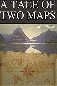 A Tale of Two Maps (Paperback)