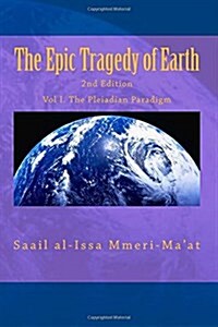 The Epic Tragedy of Earth (Paperback, 2nd, Abridged)