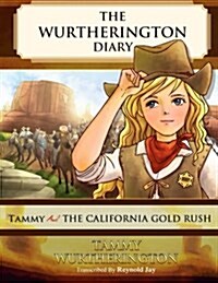 Tammy and the California Gold Rush (Paperback, Large Print)