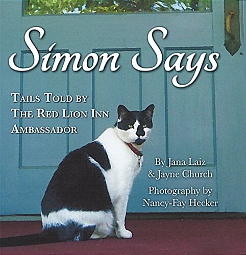 Simon Says, Tails Told by the Red Lion Inn Ambassador (Hardcover)