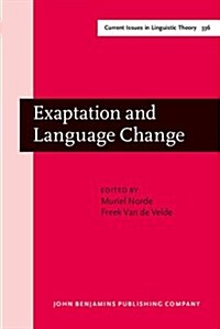 Exaptation and Language Change (Hardcover)