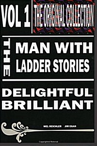 The Man With the Ladder Stories (Paperback)