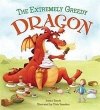 (The) extremely greedy dragon 