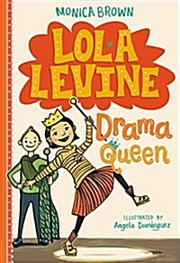 Lola Levine: Drama Queen (Paperback)