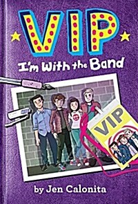 VIP: Im with the Band (Paperback)