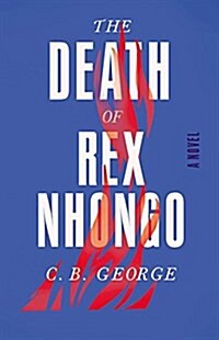 The Death of Rex Nhongo (Hardcover)